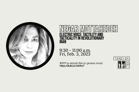 Event flyer. Black text on gray background. Includes tgiFHI logo and photo of Negar Mottahedeh.